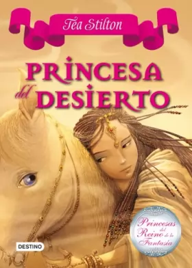 Couverture du produit · Princesa del Desierto: Princesas del Reino de la Fantasía 3