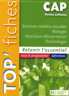 Couverture du produit · Sciences médico-sociales Biologie Nutrition-Alimentation Technologie CAP Petite enfance
