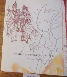 Couverture du produit · Ghada Amer & Reza Farkhondeh: Collaborative Drawings