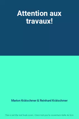 Couverture du produit · Attention aux travaux!