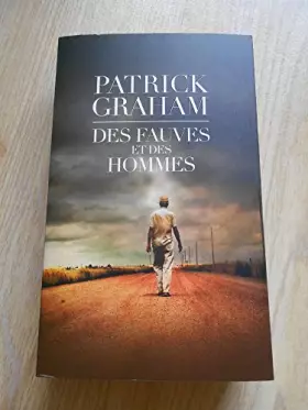 Couverture du produit · Des fauves et des hommes