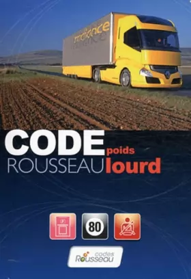 Couverture du produit · Code Rousseau - Code poids lourds 2011
