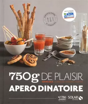 Couverture du produit · Apéro dinatoire : Sucrés et salés, classiques, originaux et raffinés