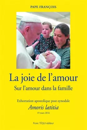Couverture du produit · L'amour dans la famille - Exhortation apostolique post-synodale Amoris lætitia