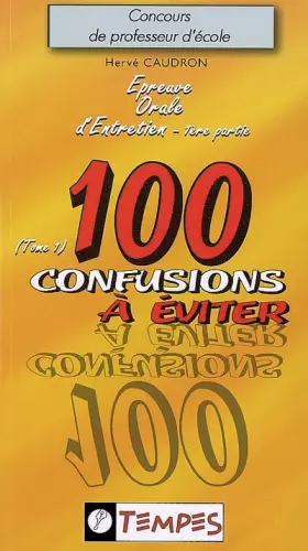 Couverture du produit · Epreuve orale pré-professionnelle : 100 confusions a éviter