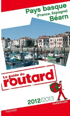 Couverture du produit · Guide du Routard Pays basque et Béarn 2012/2013