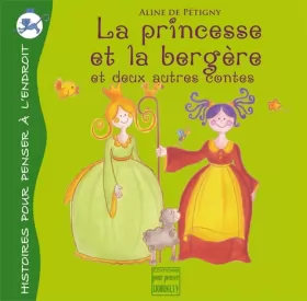 Couverture du produit · La princesse et la bergère, et deux autres contes