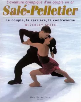 Couverture du produit · L'Aventure olympique d'un couple en or : Salé et Pelletier