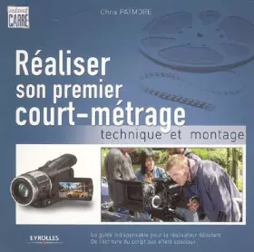 Couverture du produit · Réaliser son premier court-métrage