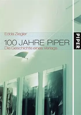 Couverture du produit · 100 Jahre Piper: Die Geschichte eines Verlags