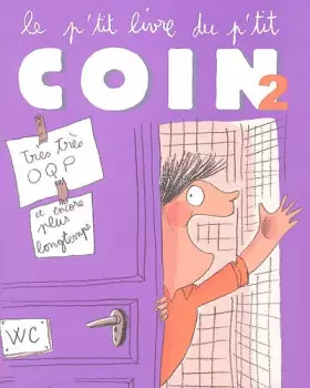 Couverture du produit · Le p'tit livre du p'tit coin: Tome 2