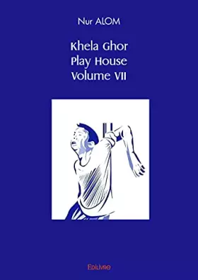 Couverture du produit · Khela ghor, play house volume vii