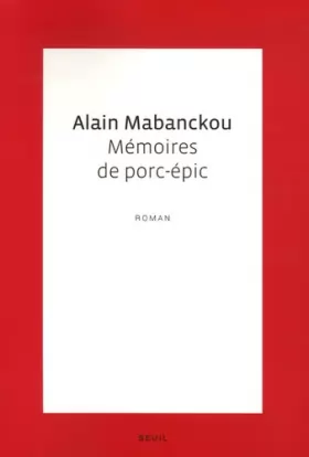 Couverture du produit · Mémoires de porc-épic - Prix Renaudot 2006