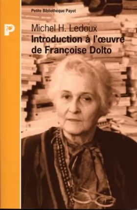 Couverture du produit · Introduction à l'oeuvre de Françoise Dolto