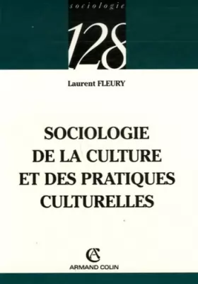 Couverture du produit · Sociologie de la culture et des pratiques culturelles