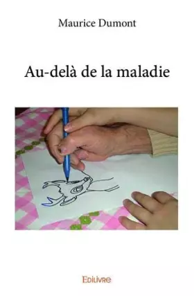 Couverture du produit · Au-delà de la maladie