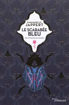 Couverture du produit · Le scarabée bleu: Une invitation aux voyages