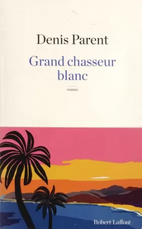 Couverture du produit · Grand chasseur blanc