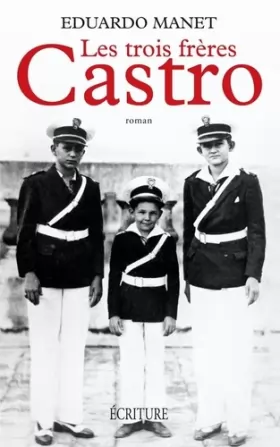 Couverture du produit · Les trois frères Castro