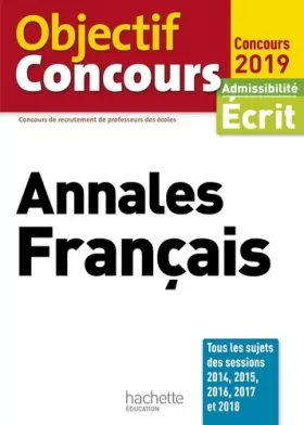 Couverture du produit · Objectif CRPE  Annales Français 2019