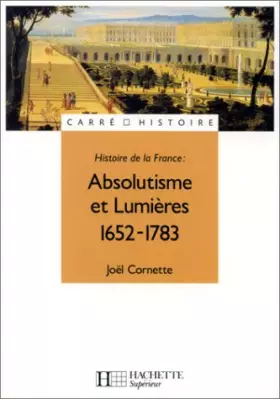 Couverture du produit · Absolutisme et Lumières