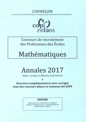Couverture du produit · Mathématiques Concours de recrutement des professeurs des écoles: Annales + exercices complémentaires avec corrigés issus des c