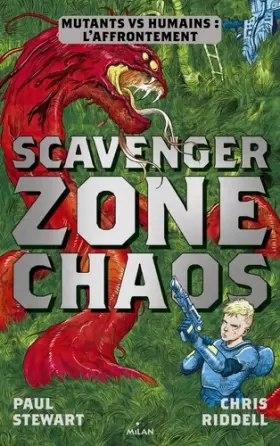 Couverture du produit · Scavenger , Tome 02: Zone chaos