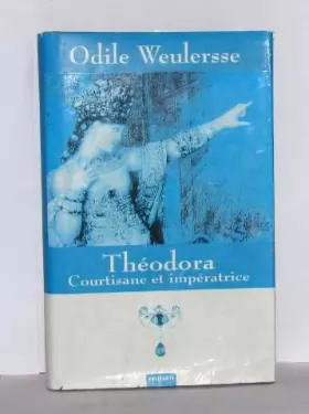 Couverture du produit · Théodora - Courtisane et Impératrice