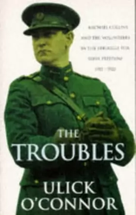 Couverture du produit · The Troubles: Struggle for Irish Freedom, 1912-22