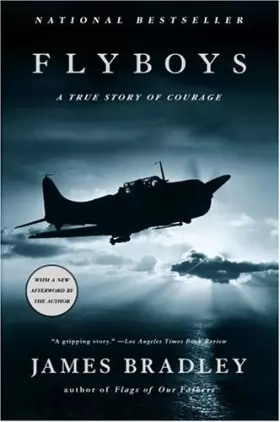 Couverture du produit · [( Flyboys: A True Story of Courage )] [by: James Bradley] [Sep-2004]
