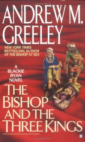 Couverture du produit · The Bishop and the Three Kings: A Blackie Ryan Mystery