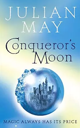 Couverture du produit · Conqueror’s Moon: Part One of the Boreal Moon Tale