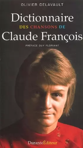 Couverture du produit · Dictionnaire des chansons de Claude François