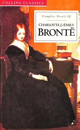 Couverture du produit · Complete Novels of Charlotte and Emily Bronte