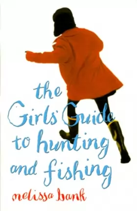 Couverture du produit · The girls' guide to Hunting and Fishing