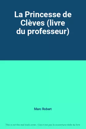Couverture du produit · La Princesse de Clèves (livre du professeur)