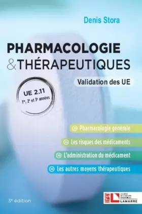 Couverture du produit · Pharmacologie et thérapeutiques: UE 2.11 1re, 2e, 3e années. Validation des UE