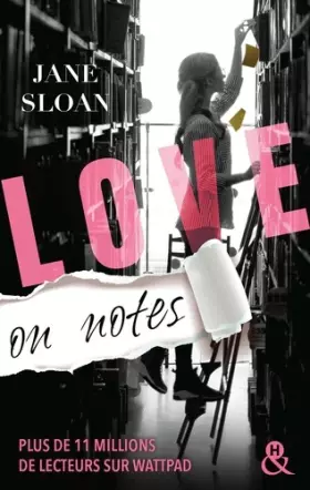 Couverture du produit · Love on Notes: Par l'autrice aux 11 millions de lecteurs sur Wattpad