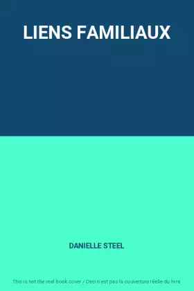 Couverture du produit · LIENS FAMILIAUX