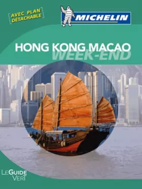 Couverture du produit · Guide Vert Week-end Hong Kong Macao