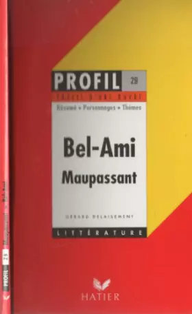 Couverture du produit · Profil d'Une Oeuvre: Maupassant: Bel-Ami