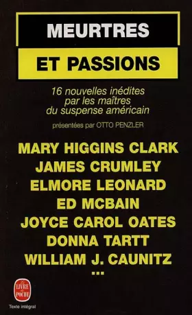 Couverture du produit · Meurtres et Passions : 16 nouvelles inédites par les maîtres du suspens américain