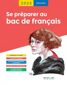 Couverture du produit · Se préparer au bac de français 2023 - Première: avec les podcasts des cours et une carte mentale pour bien retenir