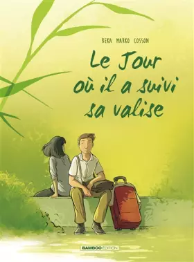 Couverture du produit · Le Jour où... - tome 04: Il a suivi sa valise