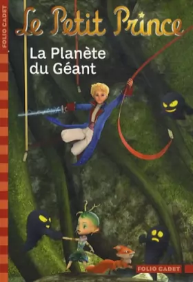 Couverture du produit · Le Petit Prince : La Planète du Géant