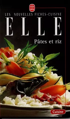 Couverture du produit · Pâtes et Riz. Les Nouvelles fiches-cuisine Elle
