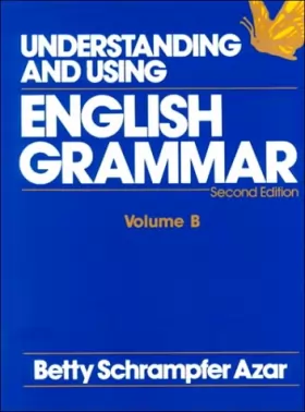 Couverture du produit · Student Text, Volume B, Understanding and Using English Grammar (Blue)