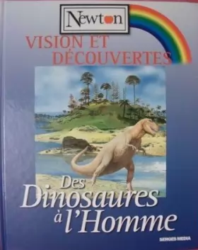 Couverture du produit · Des dinosaures à l'homme