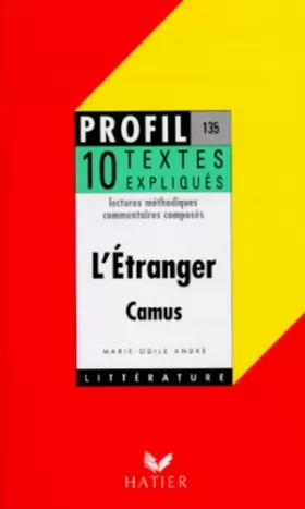 Couverture du produit · L'ETRANGER (1942), ALBERT CAMUS. 10 textes expliqués
