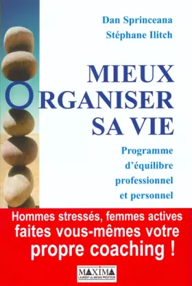 Couverture du produit · Mieux organiser sa vie : Programme d'équilibre professionnel et personnel